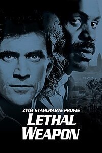 Lethal Weapon – Zwei stahlharte Profis (1987)