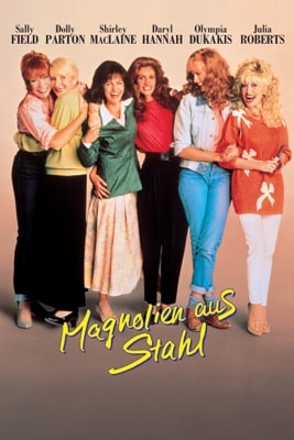 Magnolien aus Stahl (1990) – Filmcover