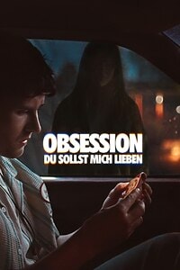 Obsession – Du sollst mich lieben (2026)