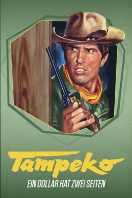 Tampeko: Ein Dollar hat zwei Seiten (1967) – Filmcover