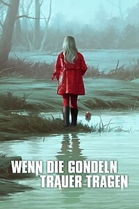Wenn die Gondeln Trauer tragen (1974)