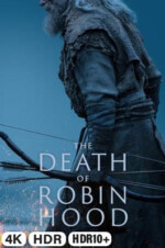 The Death Of Robin Hood in 4K Ultra HD auf Apple TV kaufen / leihen