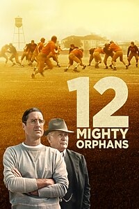 12 Mighty Orphans (2022)