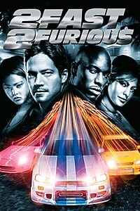 2 Fast 2 Furious (2003)