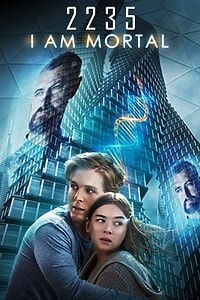 2235: I Am Mortal (2022)