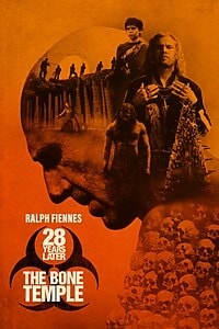 28 Years Later: The Bone Temple (2026)