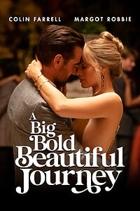 A Big Bold Beautiful Journey (2025)