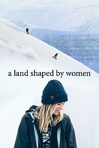 A Land Shaped by Women (2019)