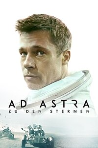 Ad Astra – Zu den Sternen (2019)