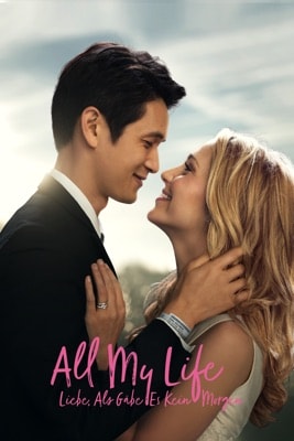 All My Life – Liebe, als gäbe es kein Morgen (2020) – Filmcover