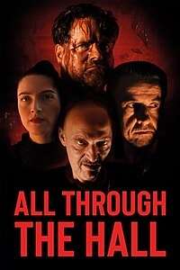 All Through the Hall (2022)