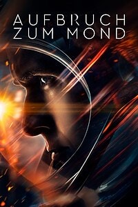 Aufbruch zum Mond (2018)