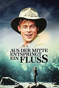 Aus der Mitte entspringt ein Fluss (1993)