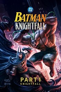 Batman: Knightfall Part 1: Knightfall (2026)