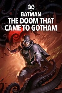 Batman: The Doom That Came to Gotham (2023)