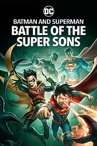 Batman and Superman: Battle of the Super Sons (2022)