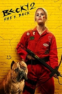 Becky 2 – She’s Back! (2023)