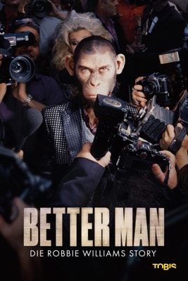 Better Man – Die Robbie Williams Story (2025) – Filmcover
