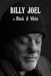 Billy Joel in Black & White (2022)