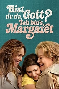 Bist du da, Gott? Ich bin’s, Margaret (2023)
