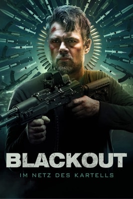 Blackout – Im Netz des Kartells (2022) – Filmcover