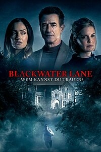 Blackwater Lane – Wem kannst Du trauen? (2024)