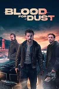 Blood for Dust (2023)