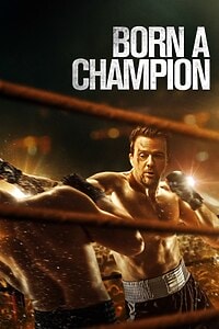Born a Champion (2021)