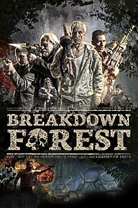 Breakdown Forest (2019)