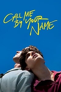 Call Me by Your Name (2018)