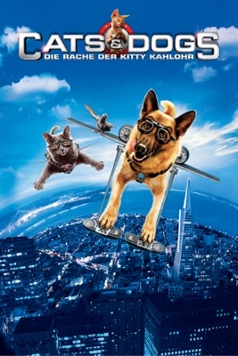Cats & Dogs: Die Rache der Kitty Kahlohr (2010) – Filmcover
