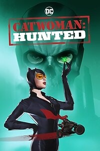 Catwoman: Hunted (2021)
