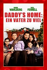 Daddy’s Home: Ein Vater zu Viel (2015)