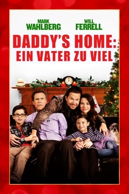 Daddy’s Home: Ein Vater zu Viel (2015) – Filmcover