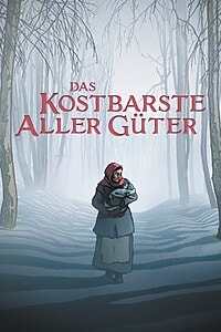 Das kostbarste aller Güter (2025)