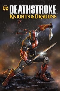 Deathstroke: Knights & Dragons (2020)