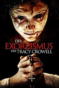 Der Exorzismus der Tracy Crowell (2019) – Apple TV