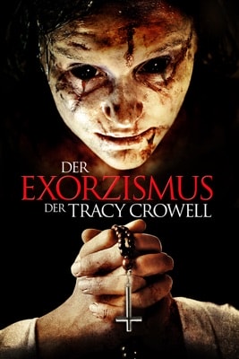 Der Exorzismus der Tracy Crowell (2019) – Filmcover