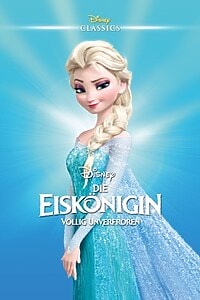 Die Eiskönigin – Völlig unverfroren (2013)