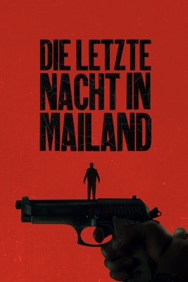 Die letzte Nacht in Mailand (2023) – Filmcover