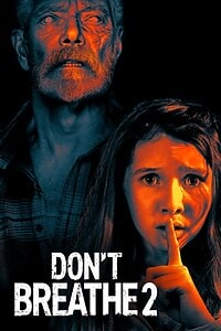 Don’t Breathe 2 (2021)