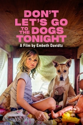 Don’t Let’s Go to the Dogs Tonight (2025) – Filmcover