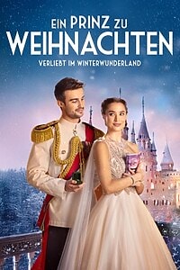 Ein Prinz zu Weihnachten – Verliebt im Winterwunderland (2024)