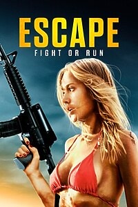 Escape: Fight Or Run (2023)