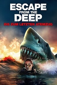 Escape from the Deep : Bis zum letzten Atemzug (2024)