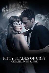 Fifty Shades of Grey: Gefährliche Liebe (2017)
