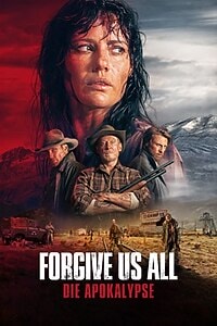 Forgive Us All: Die Apokalypse (2025)