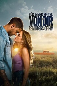 Für immer ein Teil von dir: Reminders of Him (2026)