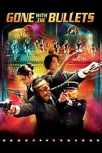Gone With The Bullets (2015)