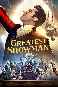 Greatest Showman (2018)